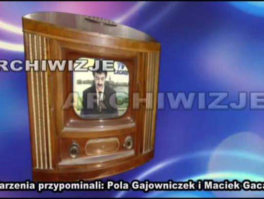 Archiwizje - materialy archiwalne Telewizji Zachód