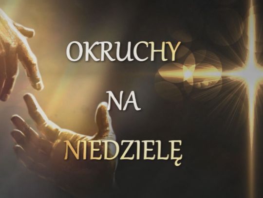 Okruchy na niedzielę 