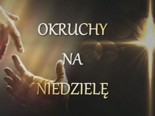 Okruchy na niedzielę 