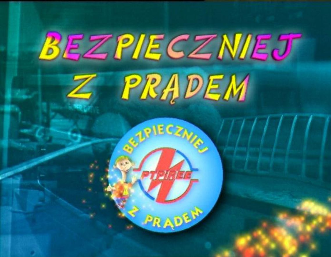 Bezpieczniej z prądem