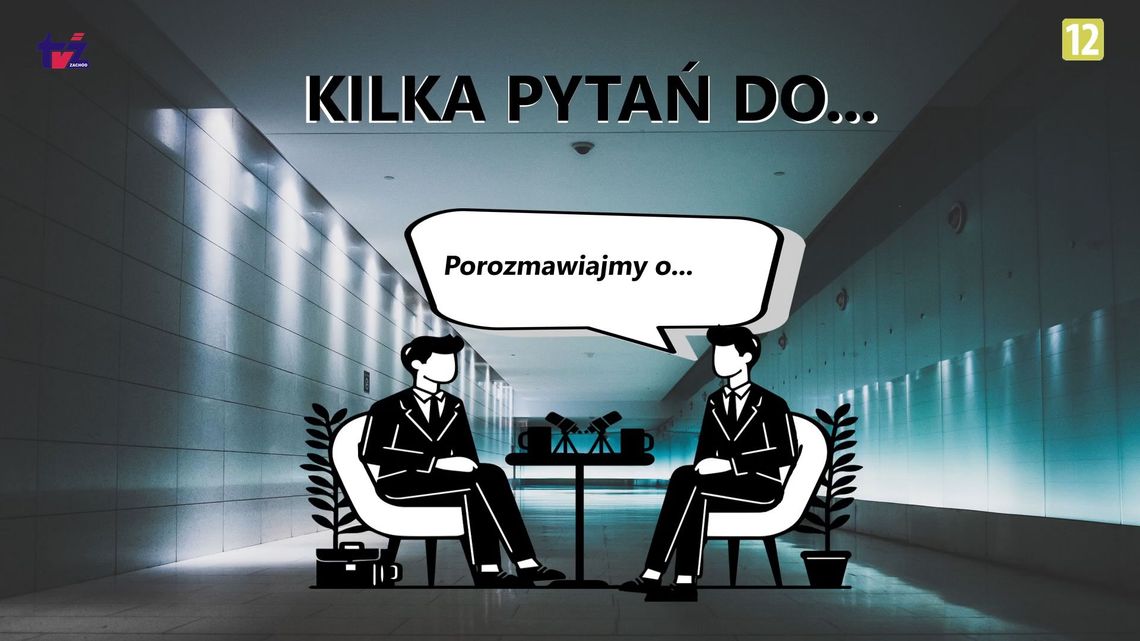 Kilka pytań do... starosty szczecineckiego