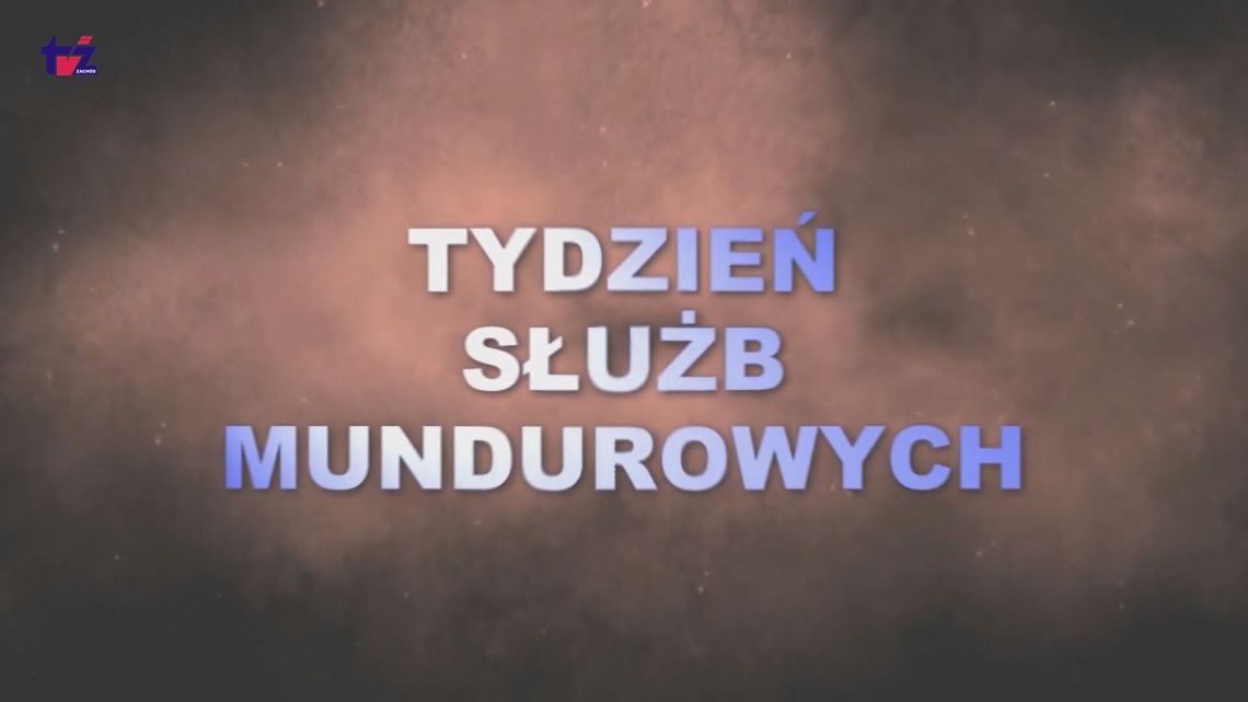 Magazyn Służb Mundurowych - co wydarzyło sie w minym tygodniu w Szczecinku