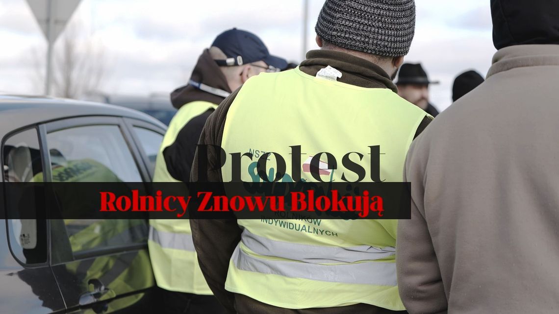 Rolnicy znowu protestują 