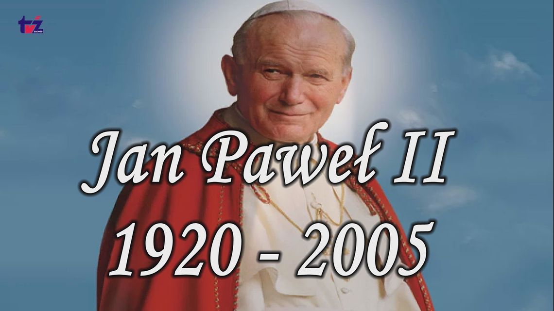 Wspomnienie Jana Pawła II 